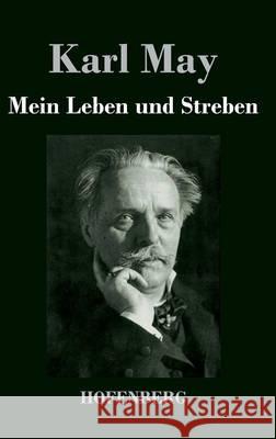 Mein Leben und Streben Karl May 9783843041751 Hofenberg - książka