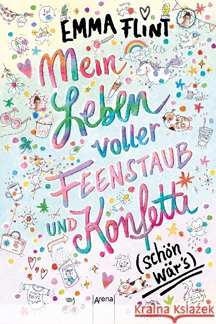 Mein Leben voller Feenstaub und Konfetti (schön wär's!) Flint, Emma 9783401604909 Arena - książka