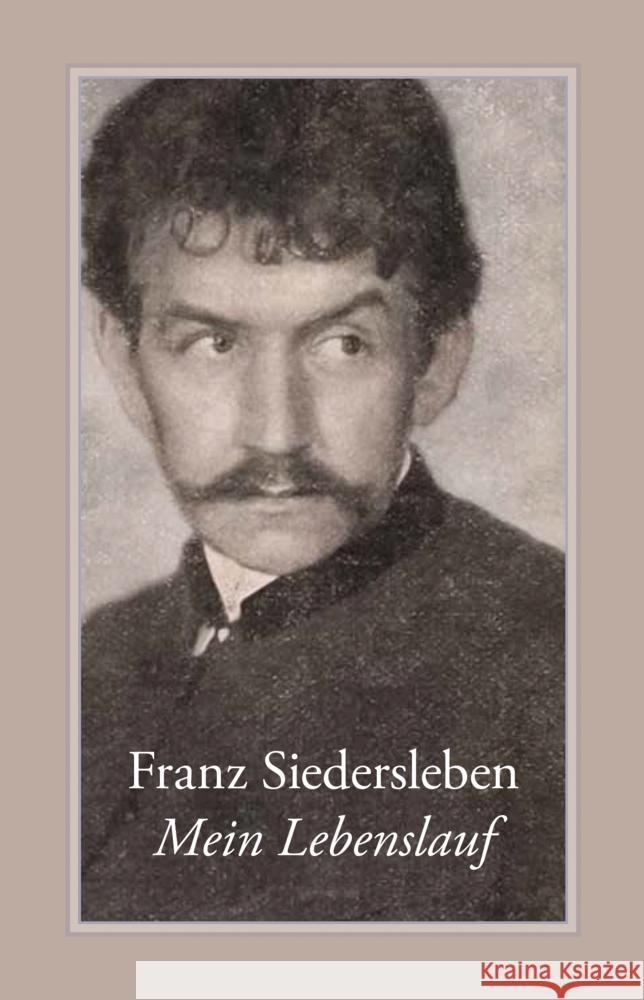 Mein Lebenslauf Siedersleben, Franz 9783863000813 Männerschwarm - książka