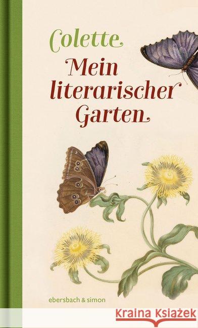 Mein literarischer Garten Colette 9783869152110 Ebersbach & Simon - książka