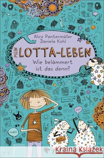 Mein Lotta-Leben - Wie belämmert ist das denn? Pantermüller, Alice; Kohl, Daniela 9783401067711 Arena - książka