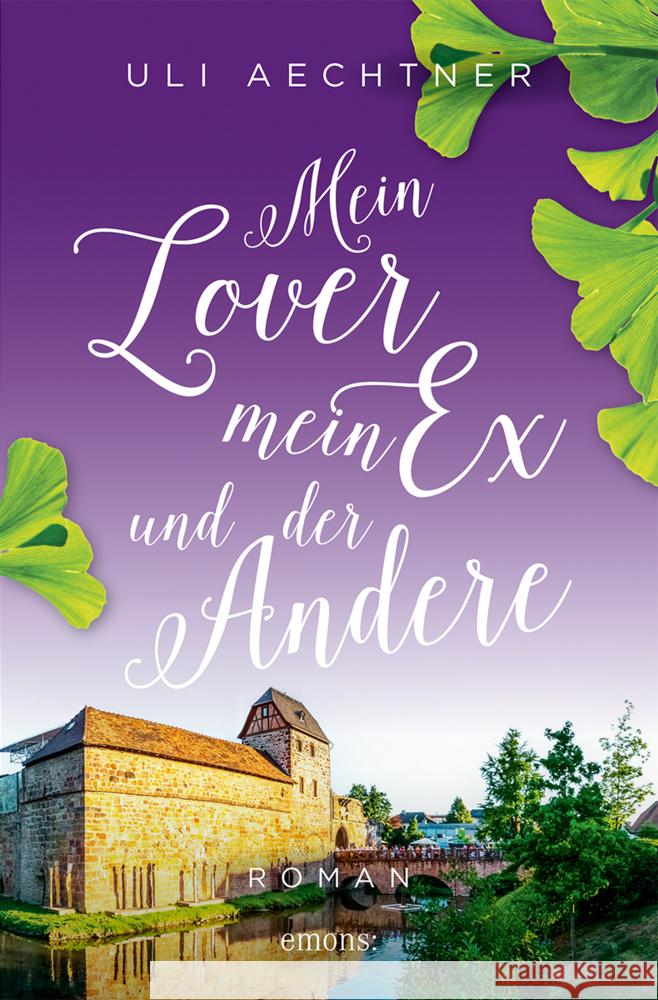 Mein Lover, mein Ex und der Andere Aechtner, Uli 9783740817992 Emons Verlag - książka