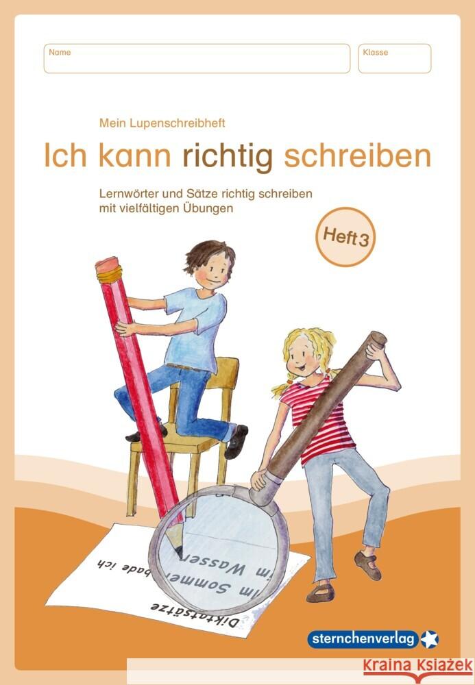 Mein Lupenschreibheft 3 - Ich kann richtig schreiben - sternchenverlag GmbH, Langhans, Katrin 9783946904946 Sternchenverlag - książka