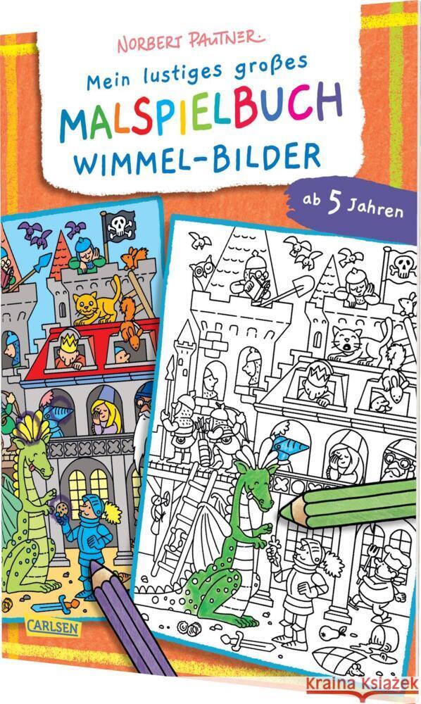 Mein lustiges großes Malspielbuch: Wimmel-Bilder (ab 5 Jahren) Pautner, Norbert 9783551192196 Carlsen - książka