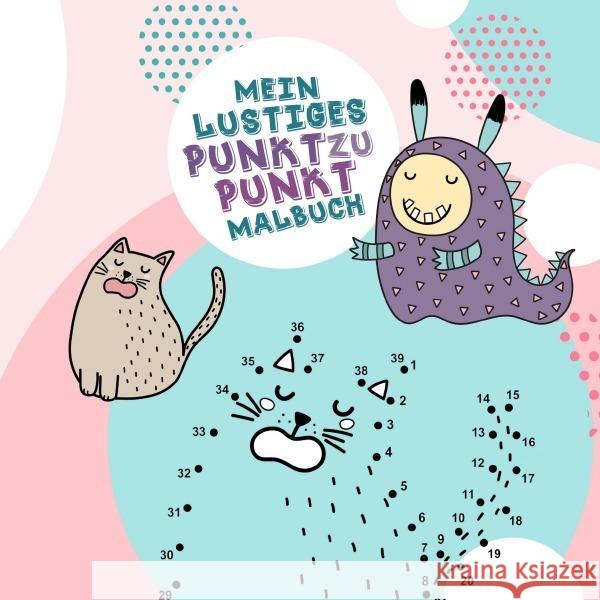 Mein lustiges Punkt zu Punkt Malbuch Publishing, Monsoon, Grafik, Musterstück 9783758422553 epubli - książka