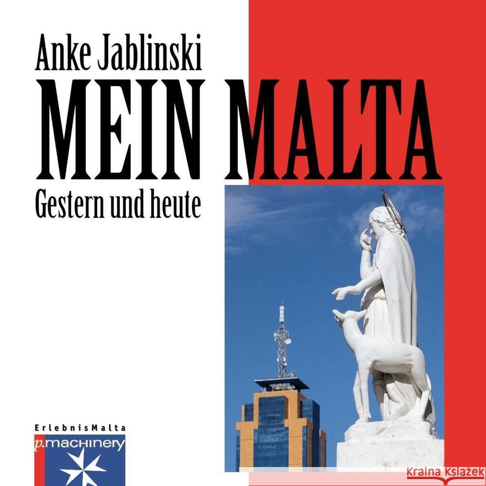 MEIN MALTA : Gestern und heute Jablinski, Anke 9783957651792 p.machinery - książka