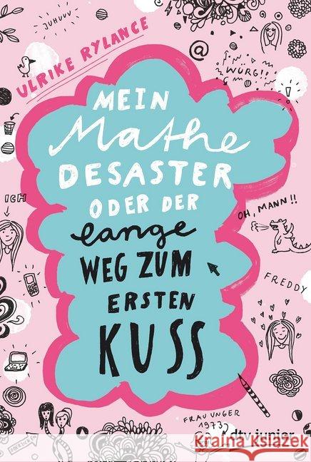 Mein Mathe-Desaster oder Der lange Weg zum ersten Kuss Rylance, Ulrike 9783423761406 DTV - książka