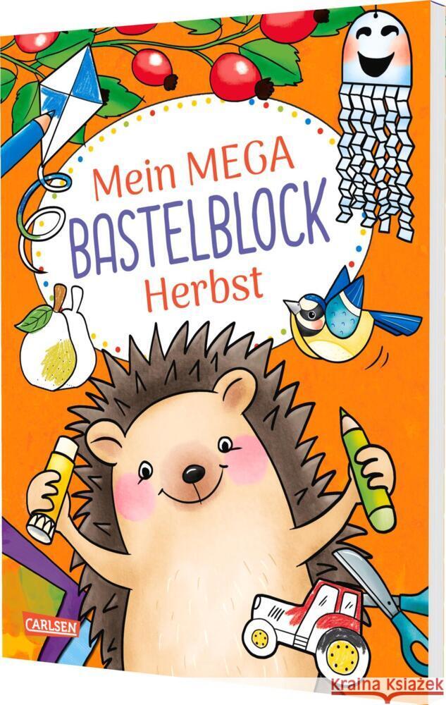 Mein MEGA Bastelblock: Herbst Leintz, Laura 9783551192554 Carlsen - książka