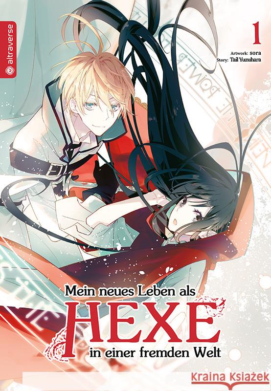 Mein neues Leben als Hexe in einer fremden Welt. Bd.1 sora, Yuzuhara, Tail 9783963586453 Altraverse - książka