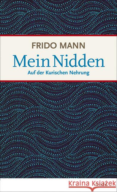 Mein Nidden : Auf der Kurischen Nehrung Mann, Frido 9783866481480 mareverlag - książka