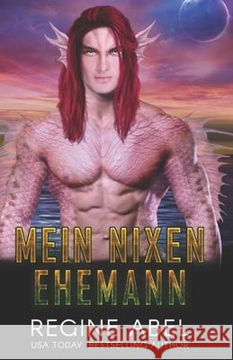 Mein Nixen Ehemann Autorenfl Regine Abel 9781990572371 ISBN Canada - książka