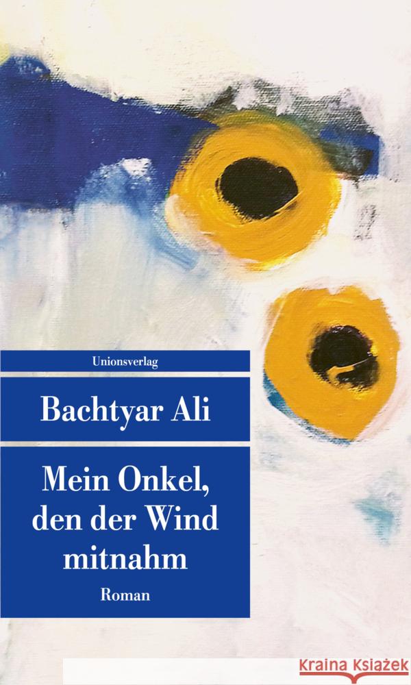 Mein Onkel, den der Wind mitnahm Ali, Bachtyar 9783293209701 Unionsverlag - książka