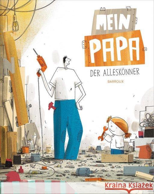 Mein Papa - der Alleskönner Barroux, S. 9783946972402 Schaltzeit - książka