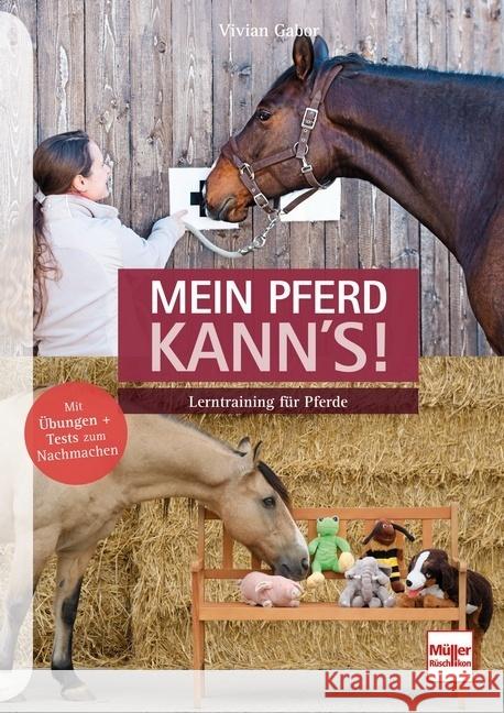Mein Pferd kann's! Gabor, Vivian 9783275021970 Müller Rüschlikon - książka