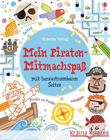 Mein Piraten-Mitmachspaß : mit heraustrennbaren Seiten Tudhope, Simon; Clarke, Phillip 9781782323716 Usborne Verlag - książka