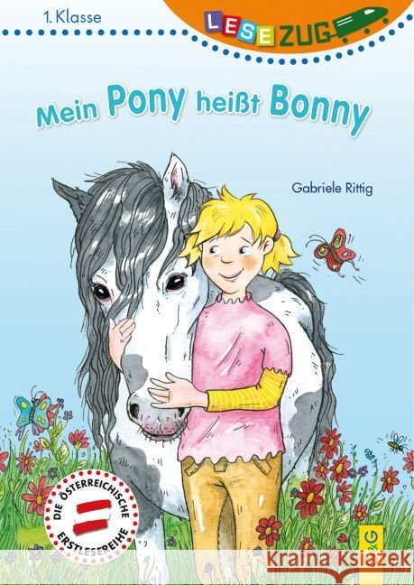 Mein Pony heißt Bonny Rittig, Gabriele 9783707419993 G & G Verlagsgesellschaft - książka