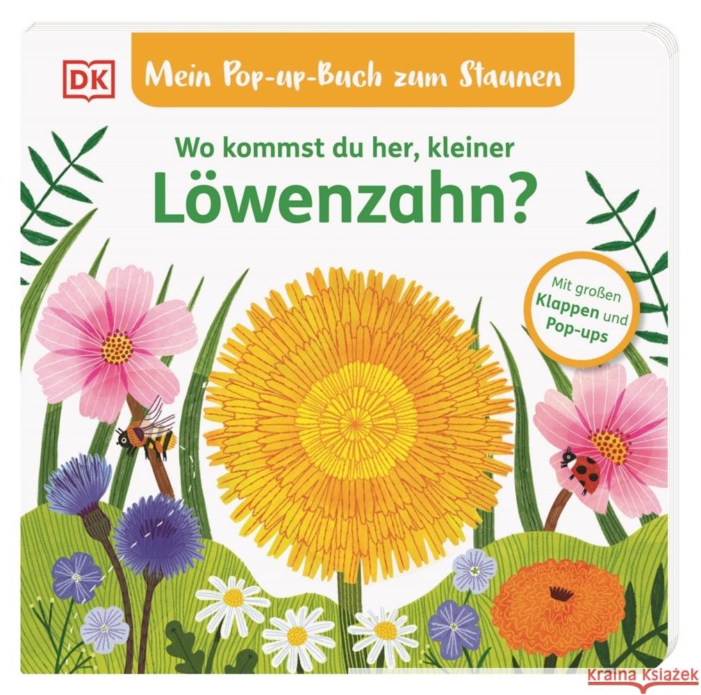 Mein Pop-up-Buch zum Staunen. Wo kommst du her, kleiner Löwenzahn? Grimm, Sandra 9783831051175 Dorling Kindersley Verlag - książka