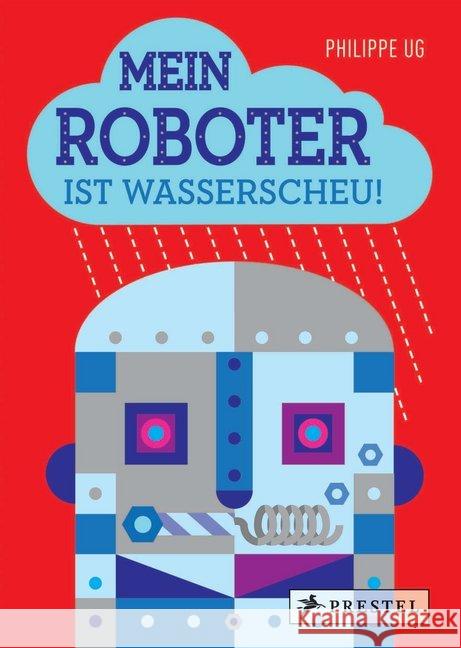 Mein Roboter ist wasserscheu! : Pop-up-Buch Philippe Ug 9783791371801 PRESTEL - książka