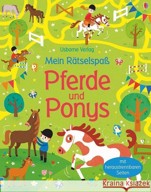 Mein Rätselspaß: Pferde und Ponys : Mit heraustrennbaren Seiten Tudhope, Simon 9781782328513 Usborne Verlag - książka