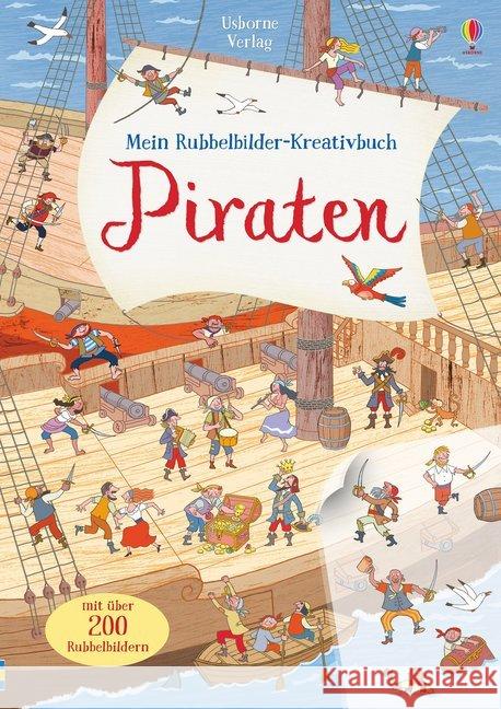 Mein Rubbelbilder-Kreativbuch: Piraten : zum Gestalten und Ausmalen Jones, Rob Lloyd 9781789410648 Usborne Verlag - książka