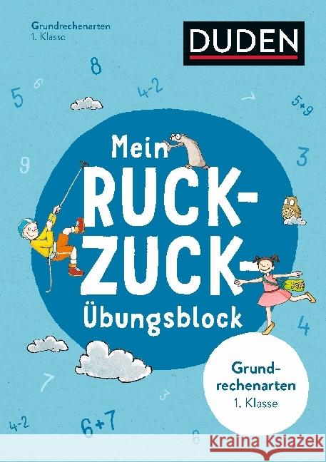 Mein Ruckzuck-Übungsblock Grundrechenarten 1. Klasse Müller-Wolfangel, Ute; Schreiber, Beate 9783411736744 Duden - książka