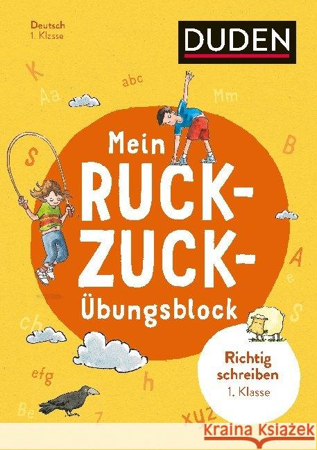Mein Ruckzuck-Übungsblock Richtig schreiben 1. Klasse  9783411736652 Duden - książka