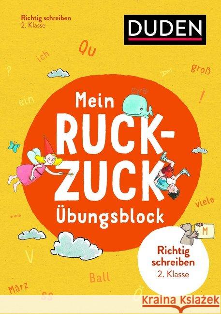 Mein Ruckzuck-Übungsblock Richtig schreiben 2. Klasse Thiel, Alexandra 9783411734559 Duden - książka