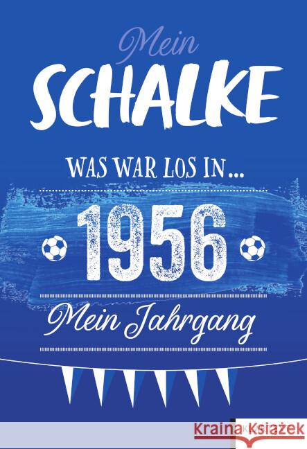 Mein Schalke 1956 Homann, Ulrich 9783837527131 Klartext-Verlagsges. - książka