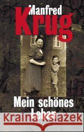 Mein schönes Leben Krug, Manfred 9783548367569 Ullstein TB - książka