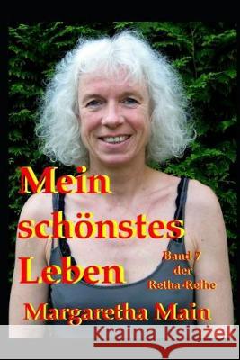 Mein schönstes Leben Main, Margaretha 9781701695269 Independently Published - książka