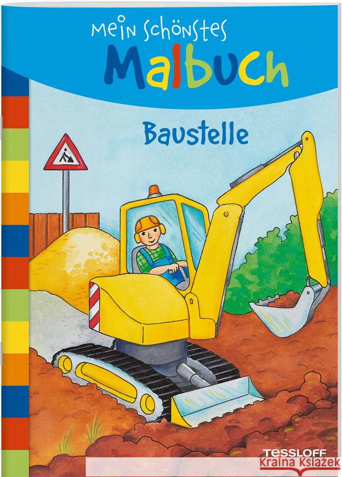 Mein schönstes Malbuch. Baustelle  9783788642082 Tessloff Verlag Ragnar Tessloff GmbH & Co. KG - książka