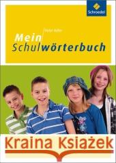 Mein Schulwörterbuch : Über 6000 Stichwörter Kühn, Peter 9783507410077 Schroedel - książka