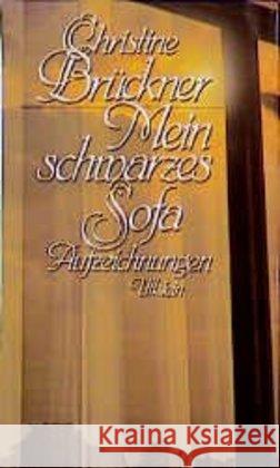Mein schwarzes Sofa : Aufzeichnungen Brückner, Christine 9783550064678 Ullstein HC - książka