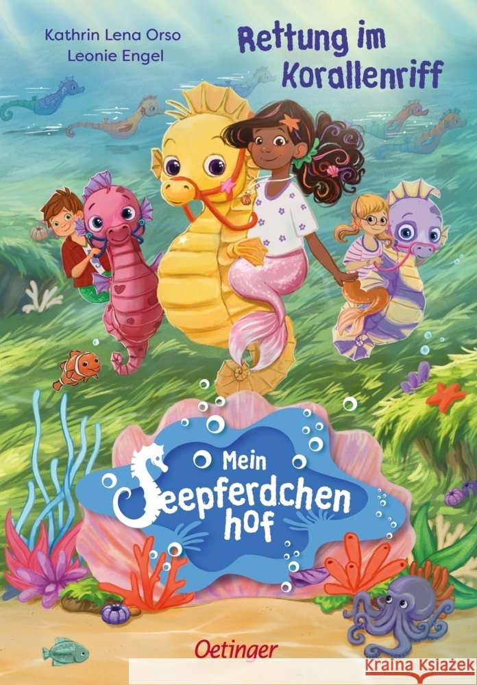 Mein Seepferdchenhof 2. Rettung im Korallenriff Orso, Kathrin Lena 9783751207232 Oetinger - książka