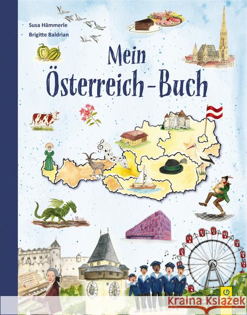 Mein Österreich-Buch Hämmerle, Susa; Baldrian, Brigitte 9783707421446 G & G Verlagsgesellschaft - książka