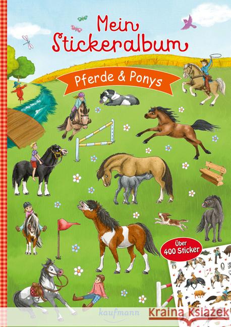 Mein Stickeralbum Pferde & Ponys Kamlah, Klara 9783780664150 Kaufmann - książka