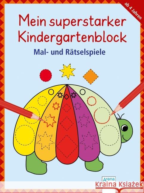 Mein superstarker Kindergartenblock - Mal- und Rätselspiele Schäfer, Carola 9783401416137 Arena - książka