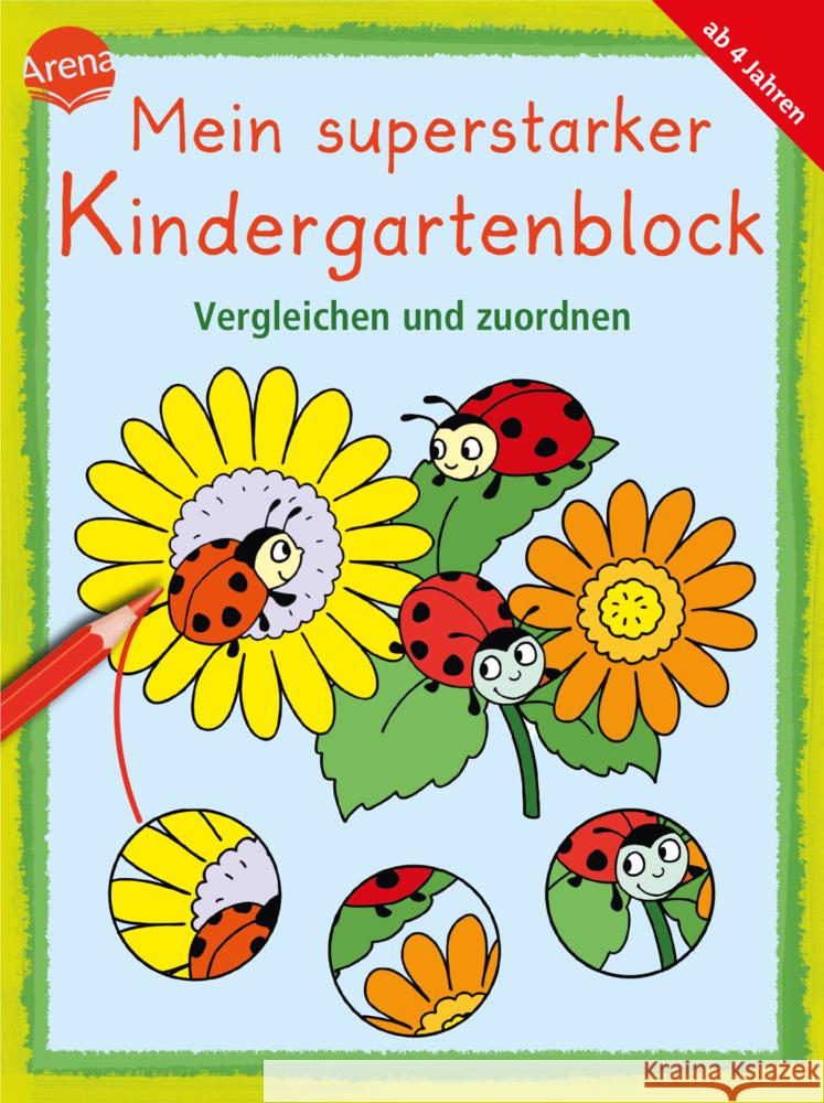 Mein superstarker Kindergartenblock. Vergleichen und Zuordnen Fischer-Bick, Angela, Seidel, Stefan, Thabet, Edith 9783401719337 Arena - książka