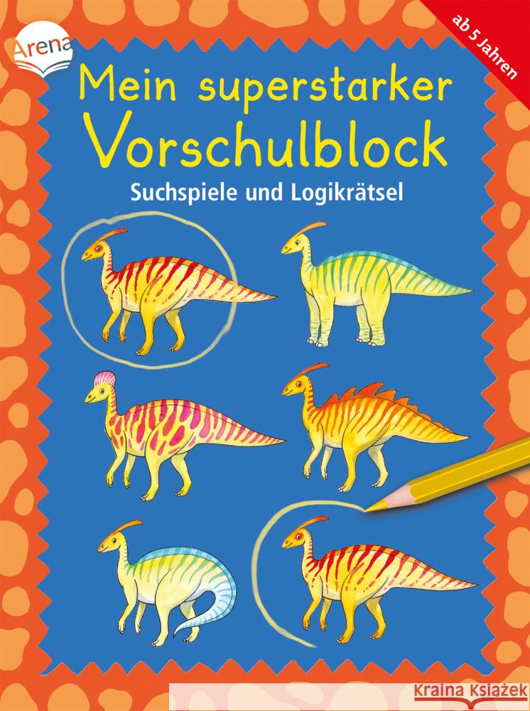 Mein superstarker Vorschulblock. Suchspiele und Logikrätsel  9783401718248 Arena - książka