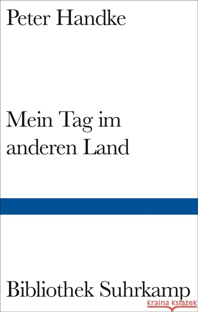 Mein Tag im anderen Land Handke, Peter 9783518225240 Suhrkamp Verlag - książka