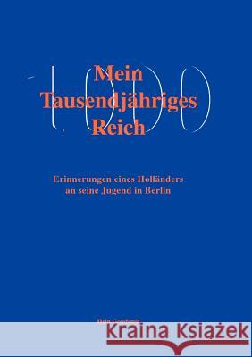 Mein tausendjähriges Reich Goudsmit, Hein 9783898112093 Books on Demand - książka