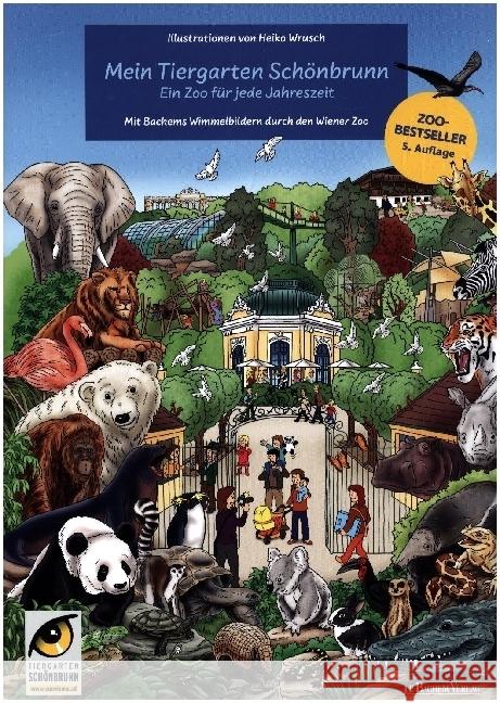 Mein Tiergarten Schönbrunn  9783761634585 J. P. Bachem - książka