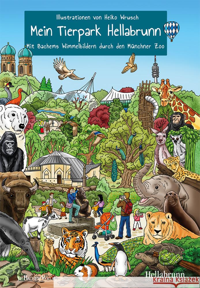 Mein Tierpark Hellabrunn  9783751012553 J. P. Bachem Editionen - książka