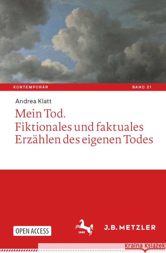 Mein Tod. Fiktionales Und Faktuales Erz?hlen Des Eigenen Todes Andrea Klatt 9783662692714 J.B. Metzler - książka