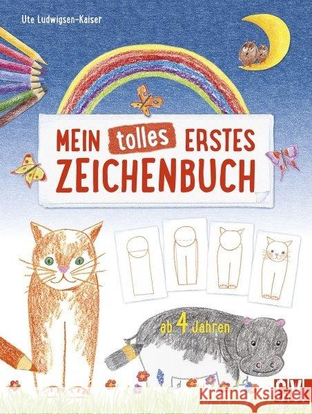 Mein tolles erstes Zeichenbuch Ludwigsen-Kaiser, Ute 9783862303953 Christophorus-Verlag - książka