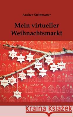 Mein virtueller Weihnachtsmarkt Andrea Strittmatter 9783982101262 Passwort Verlag - książka