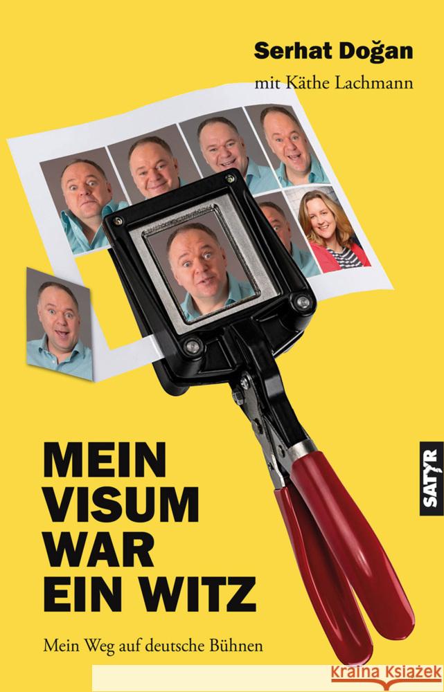 Mein Visum war ein Witz Dogan, Serhat, Lachmann, Käthe 9783947106943 Satyr Verlag - książka