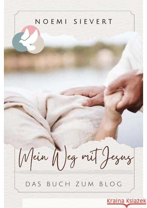 Mein Weg mit Jesus Sievert, Noemi 9783819766800 epubli - książka