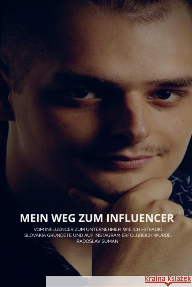 Mein Weg zum Influencer Suman, Radoslav 9789403800394 Radoslav Suman - książka