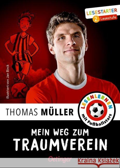 Mein Weg zum Traumverein : 2. Lesestufe Müller, Thomas 9783789113796 Oetinger - książka